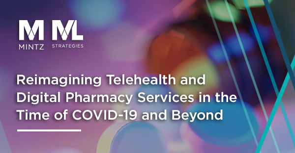 Reimagining Telehealth and Digital Pharmacy Services in the Time of COVID-19 and Beyond