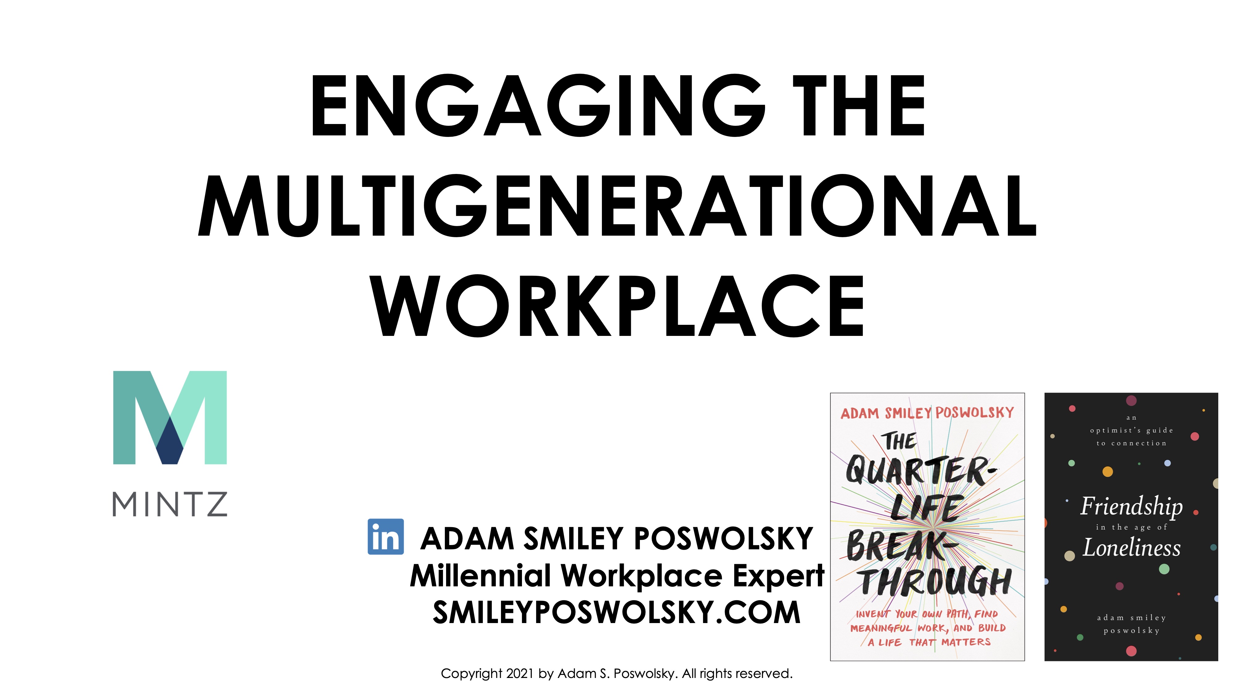 Session 3 - Keynote Presentation - Engaging the Multigenerational Workplace