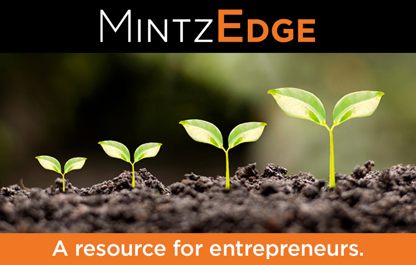 MintzEdge: A resource for entrepreneurs
